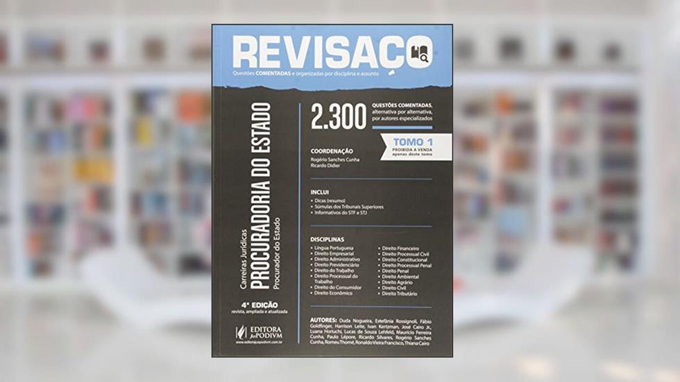Procuradoria do Estado. 2.300 Questões Comentadas - Coleção Revisaço, do autor Rogério Sanches Cunha