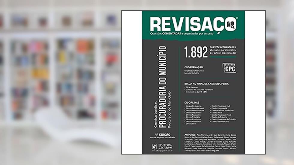 Revisaço. Procuradoria do Município. Procurador do Município, do autor Rogério Sanches Cunha