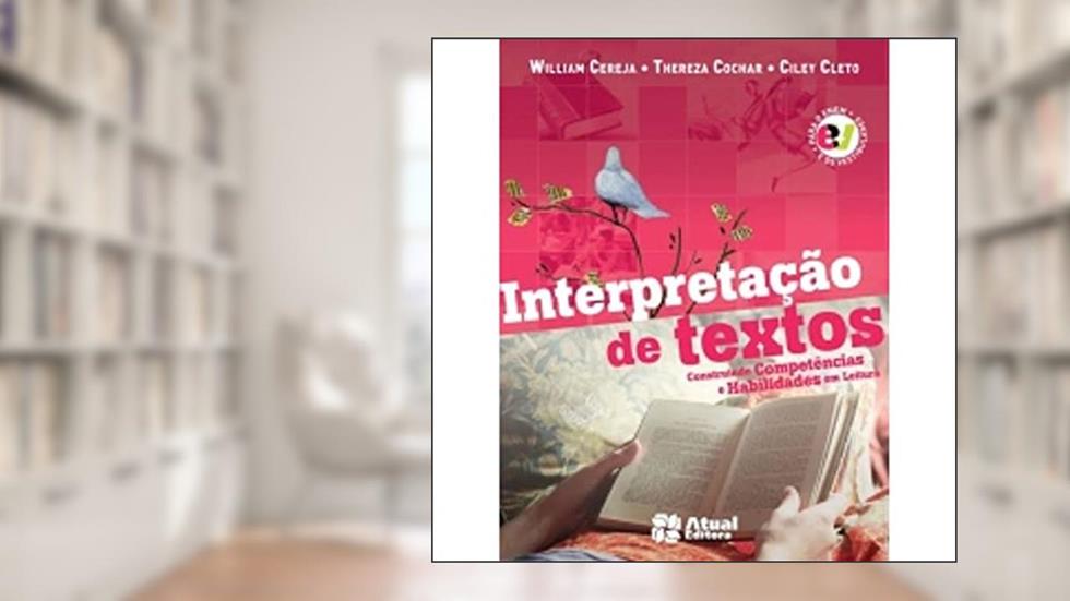 Interpretação de Textos, do autor William Cereja; Ciley Cleto