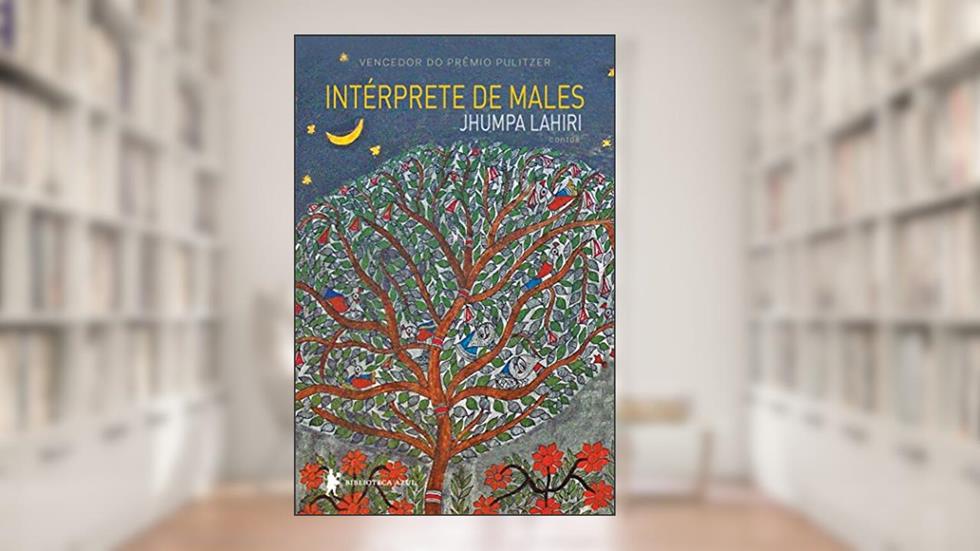 Intérprete de males, do autor Jhumpa Lahiri