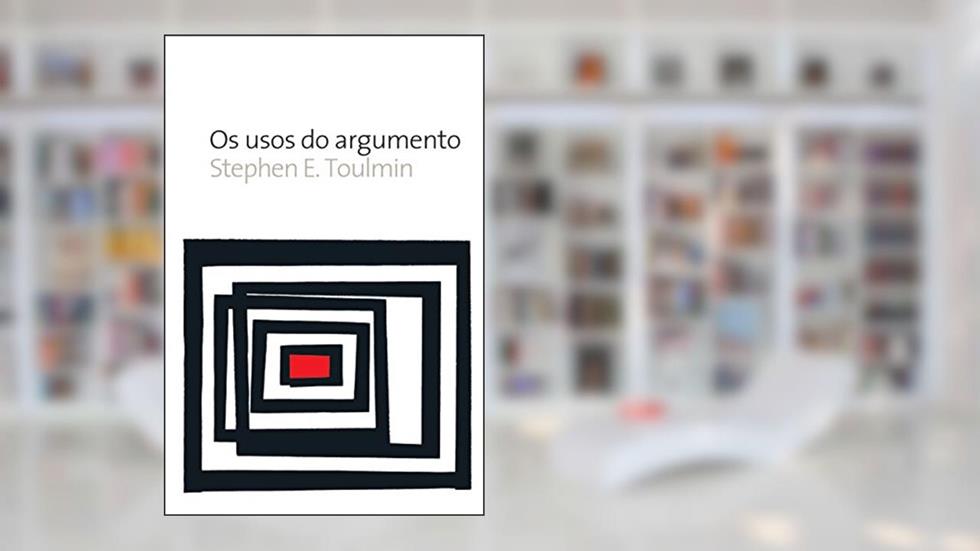 Os usos do argumento, do autor Stephen Toulmin