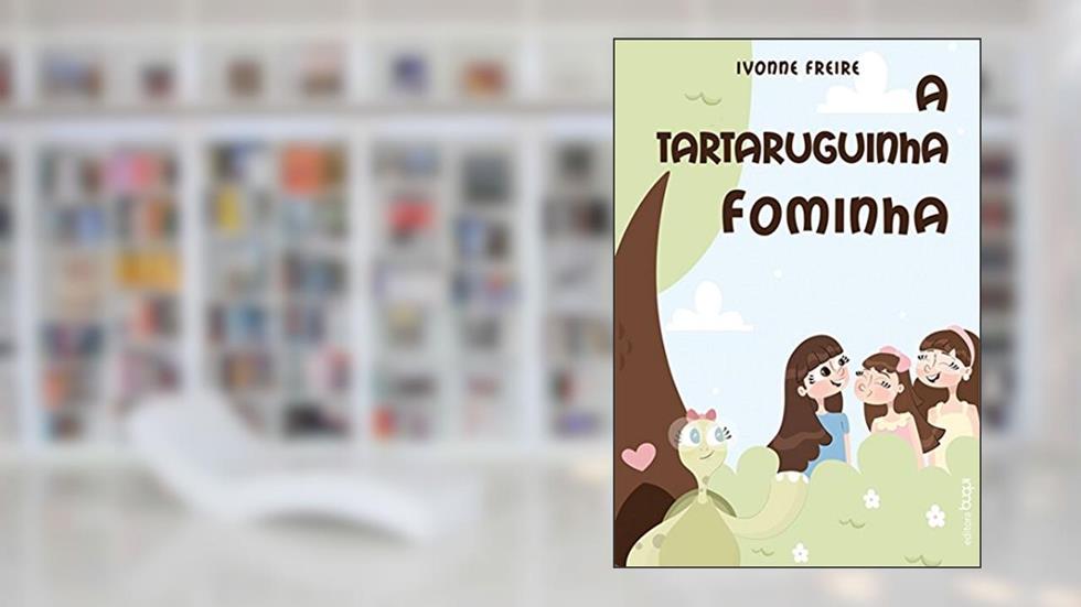 A Tartaruguinha Fominha, do autor Ivonne Freire