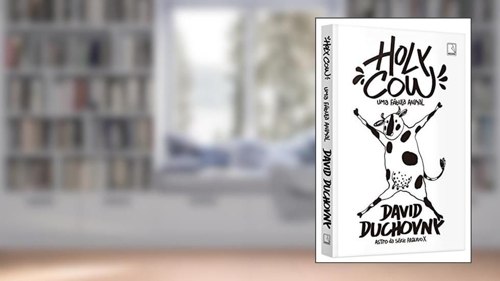 Holy Cow - Uma Fábula Animal, do autor David Duchovny