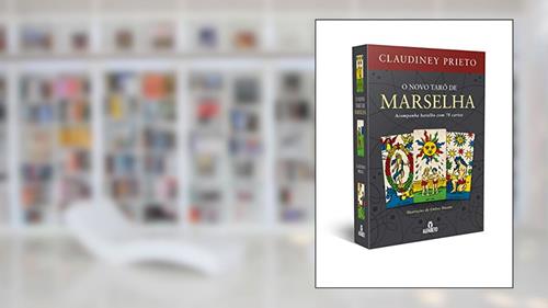 Capa de O Novo Tarô de Marselha, do autor Claudiney Prieto