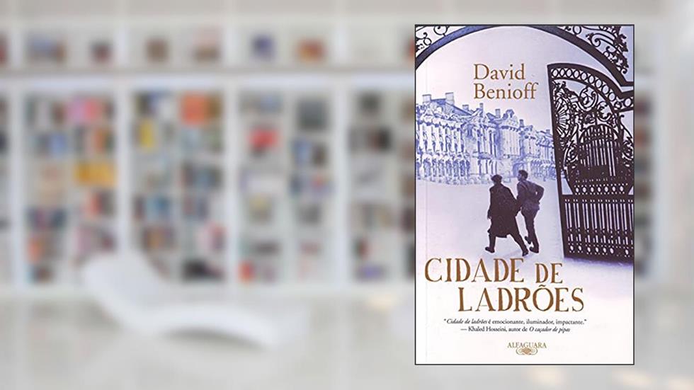 Cidade de ladrões, do autor David Benioff