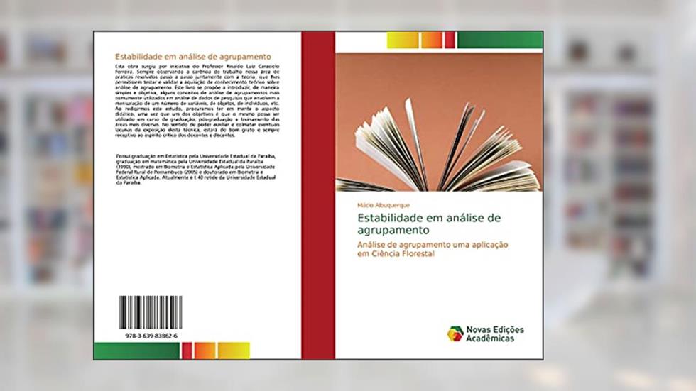 Estabilidade em análise de agrupamento: Análise de agrupamento uma aplicação em Ciência Florestal, do autor Mácio Albuquerque
