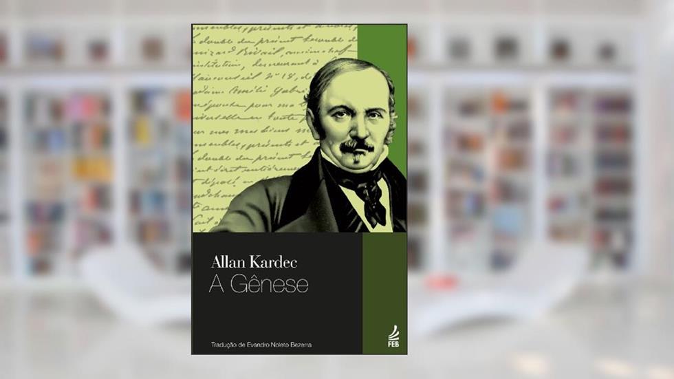 A gênese, do autor Allan Kardec