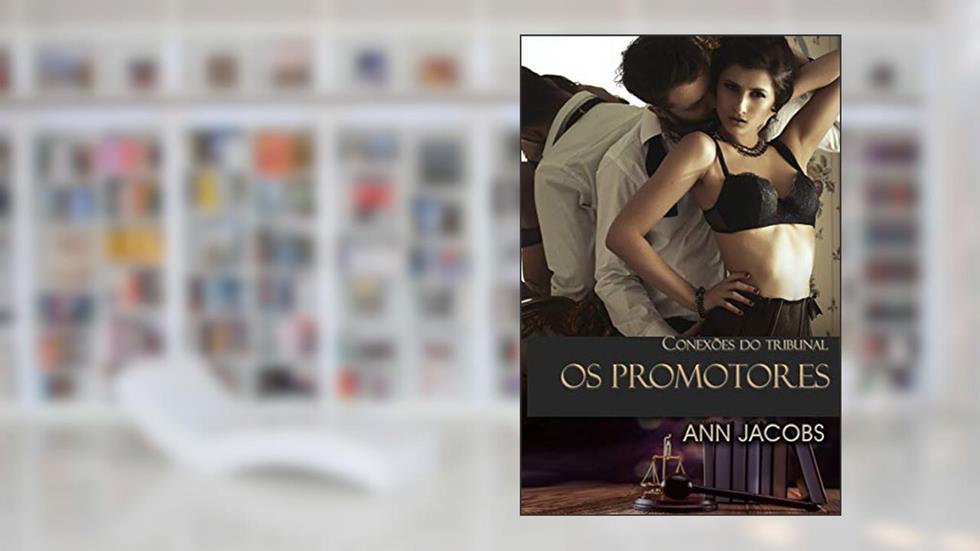 Os Promotores, do autor Ann Jacobs