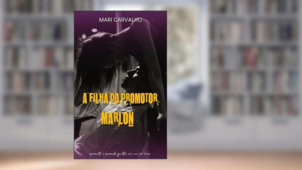Box A Filha do Promotor + Marlon, do autor Mari Carvalho