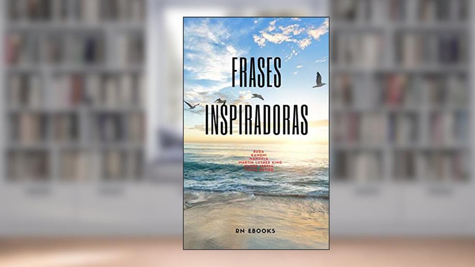 Frases Inspiradoras, do autor RN Ebooks