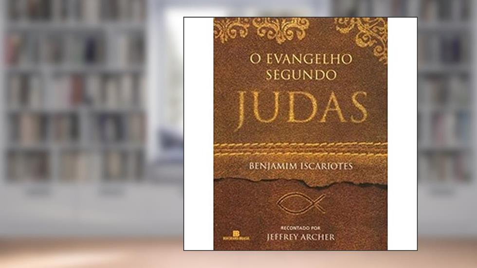 O Evangelho Segundo Judas, do autor Jeffrey Archer