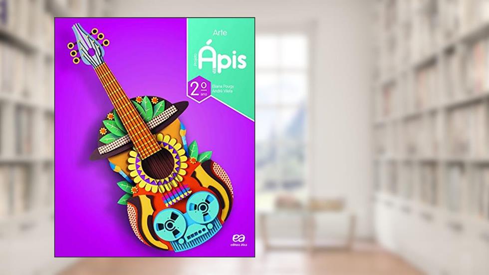 Projeto Ápis - Arte - 2º Ano, do autor André Vilela; Eliana Pougy