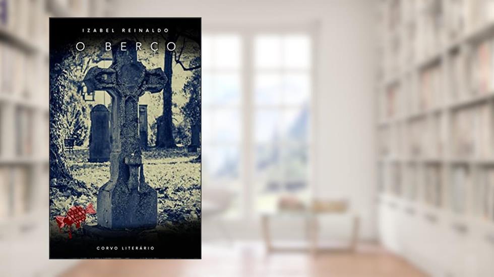 O berço, do autor Izabel Reinaldo