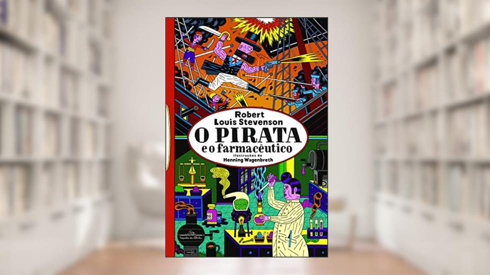 O pirata e o farmacêutico, do autor Robert Louis Stevenson