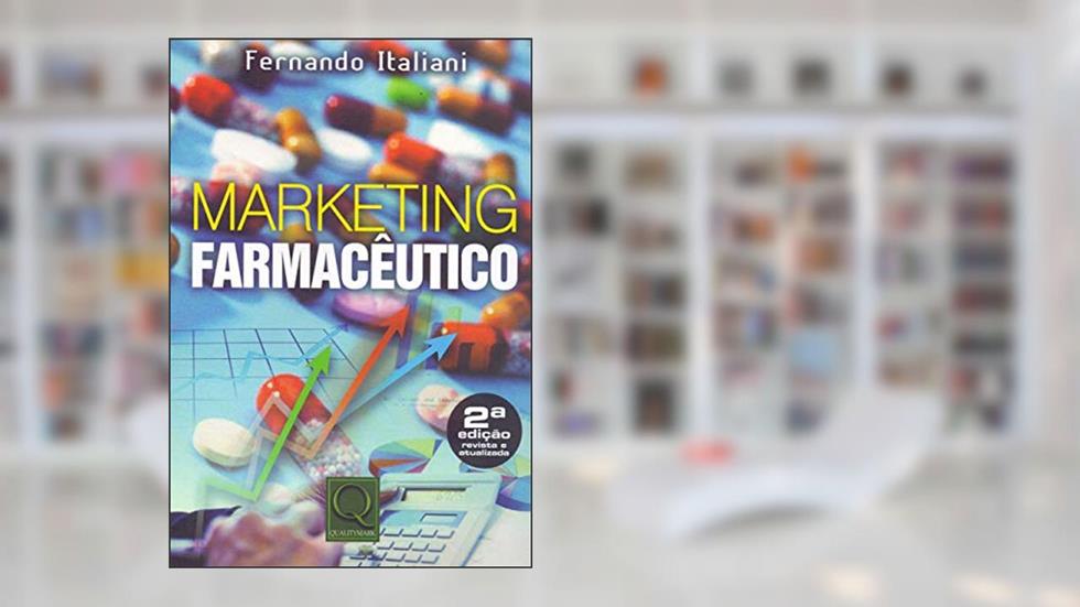 Marketing Farmacêutico, do autor Fernando Italiani