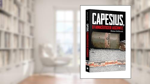 Capa de Capesius, o Farmacêutico de Auschwitz, do autor Dieter Schlesak