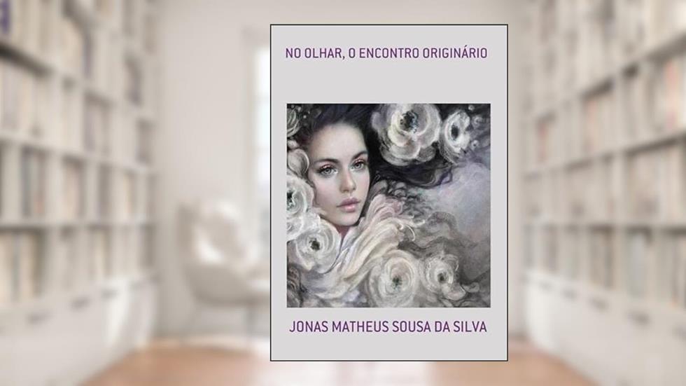 No Olhar, o Encontro Originario, do autor Jonas Matheus Sousa Da Silva