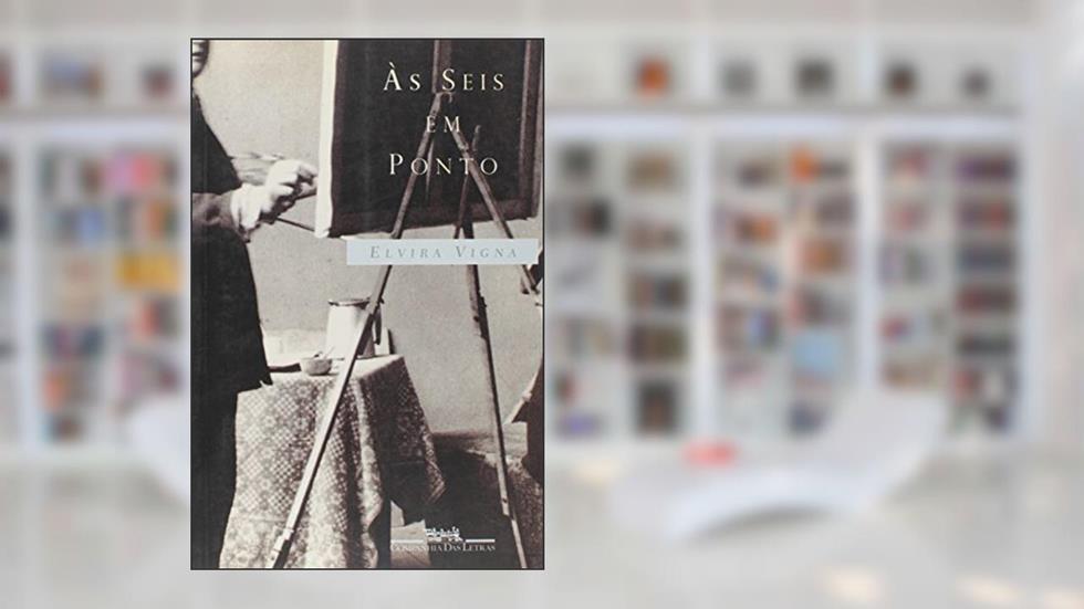 Às seis em ponto, do autor Elvira Vigna
