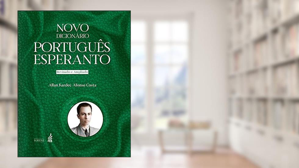 Novo dicionário português-esperanto (LORENZ), do autor Allan Kardec Afonso Costa