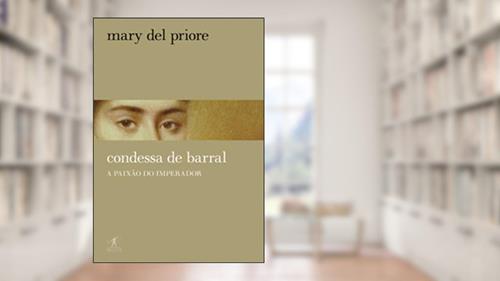 Capa de A condessa de barral, do autor Mary Del Priore