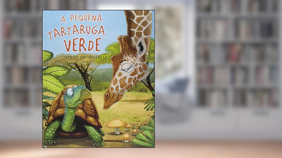 A Pequena Tartaruga Verde, do autor A. J. Wood; Rachel Williams