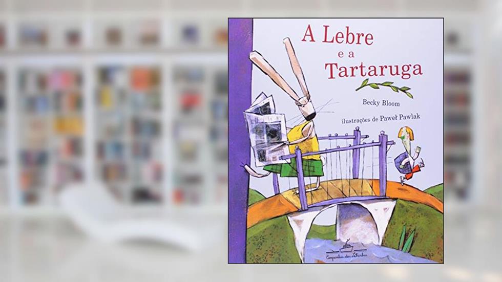 A lebre e a tartaruga, do autor Becky Bloom