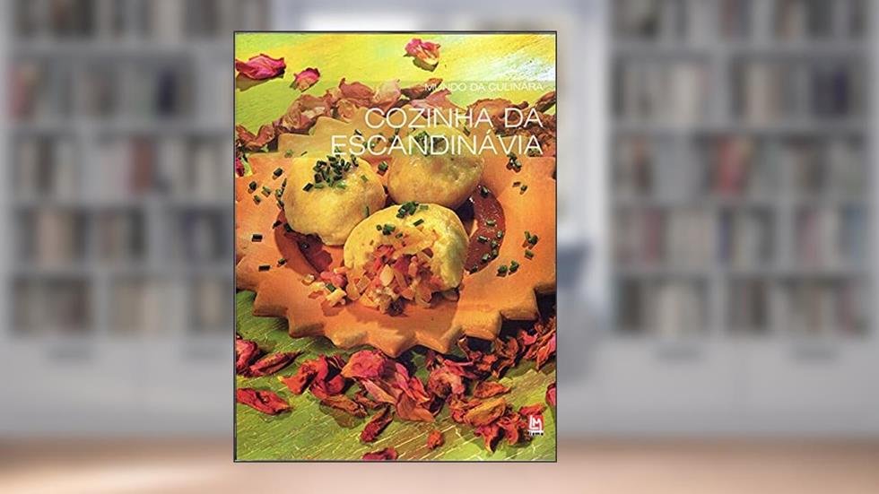 Mundo da Culinária - Cozinha da Escandinávia, do autor Sonia Maxwell