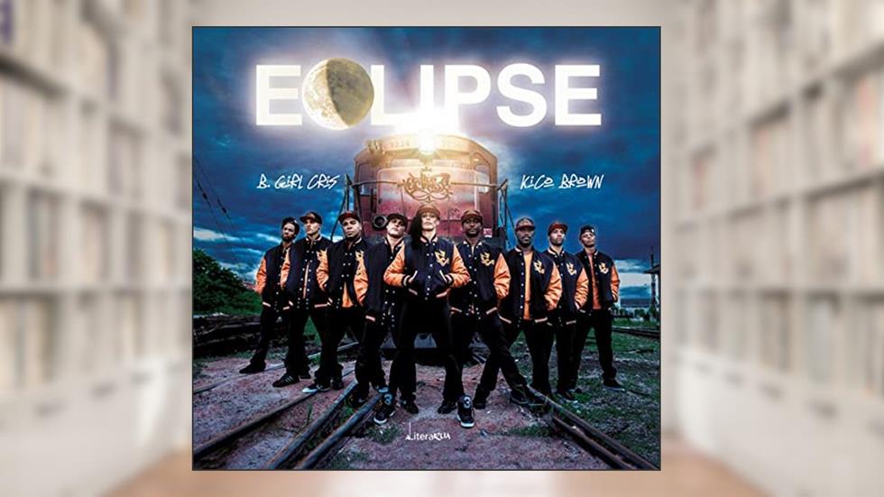 Eclipse, do autor B. Girl Cris; Kico Brown