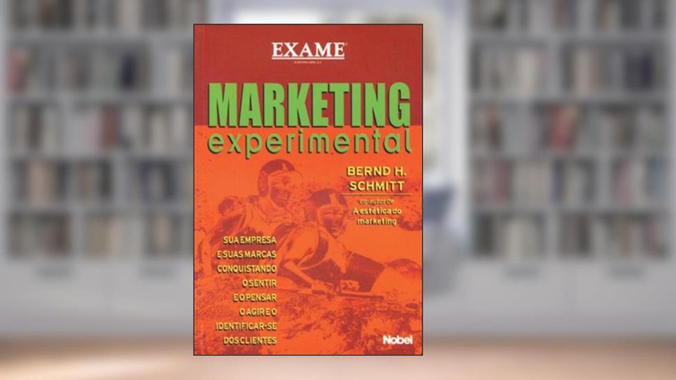 Marketing Experimental, do autor Bernd H. Schmitt