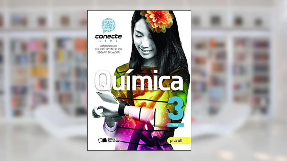 Conecte química - Volume 3, do autor Edgard Salvador; João Usberco; Philippe Spitaleri