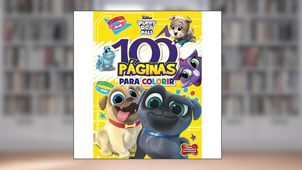 100 Páginas para Colorir Disney - Puppy Dog Pals, do autor Valquiria Matiolli