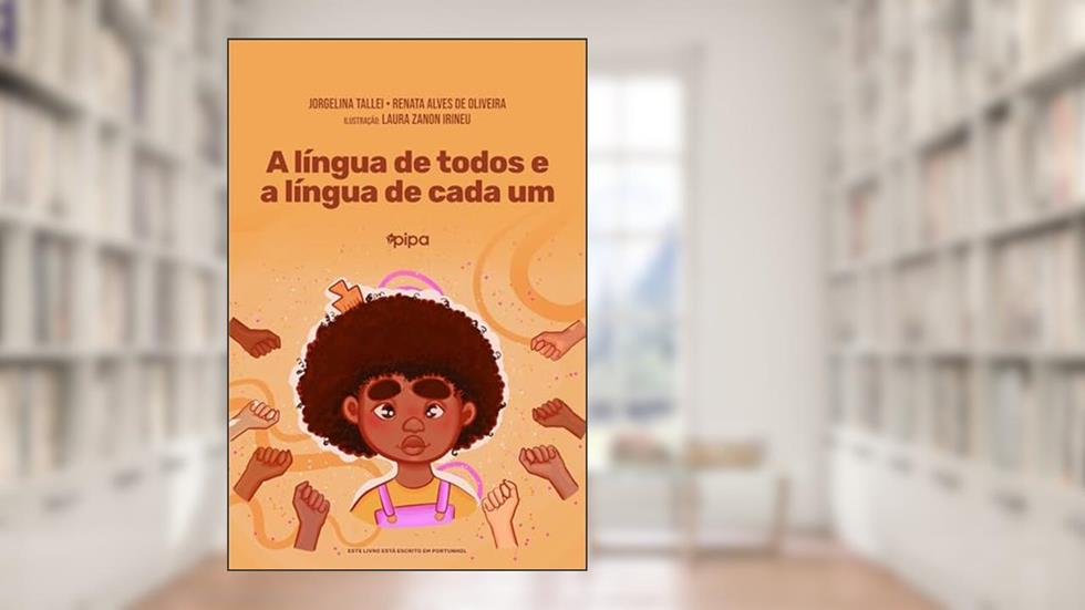 A língua de todos e a língua de cada um, do autor Jorgelina Tallei; Renata Alves de Oliveira