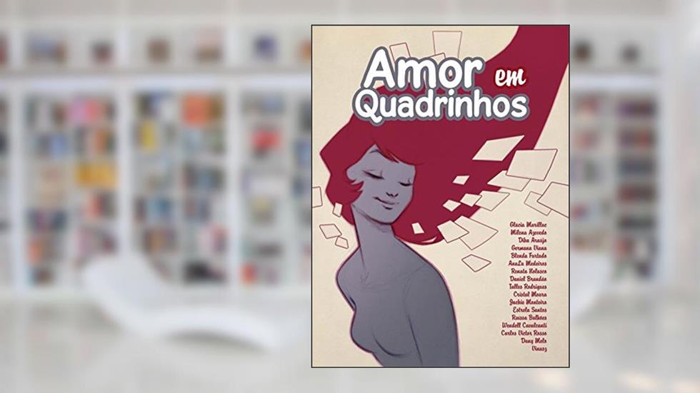 Amor em Quadrinhos, do autor Milena Azevedo; Glácia Marillac