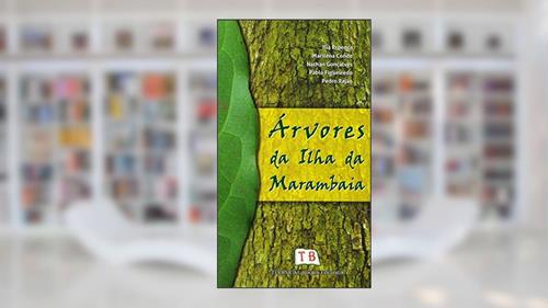 Capa de Árvores Da Ilha Da Marambaia, do autor Illa Proença; Marilena Conde; Nathan Gonçalves; Pablo Figueiredo; Pedro Rajão