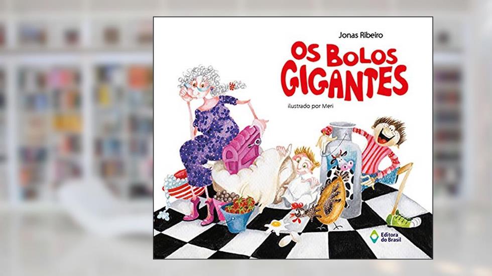 Os bolos gigantes (Retratos da Imaginação), do autor Jonas Ribeiro