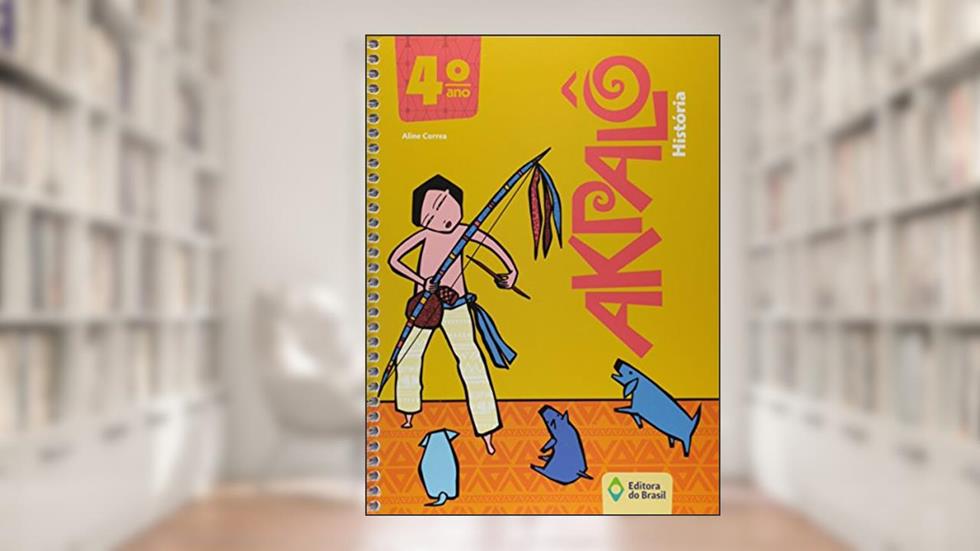 Akpalô. História. 4º Ano, do autor Aline Corrêa