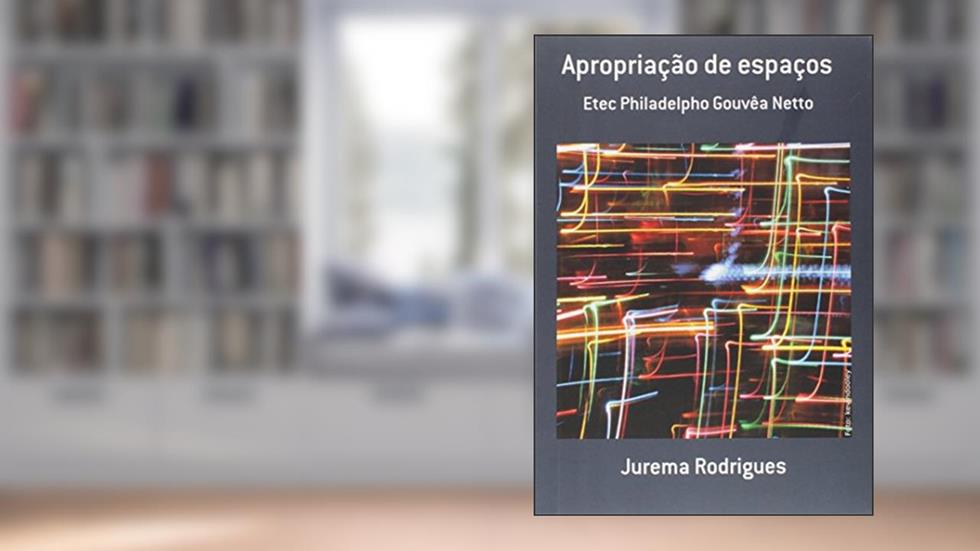 Apropriação de Espaços, do autor Jurema Rodrigues