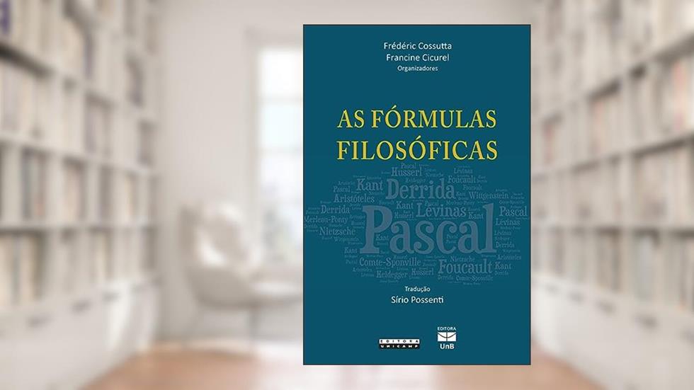 As Fórmulas filosóficas: Destacamento, circulação e apropriação, do autor Frédéric Cossutta