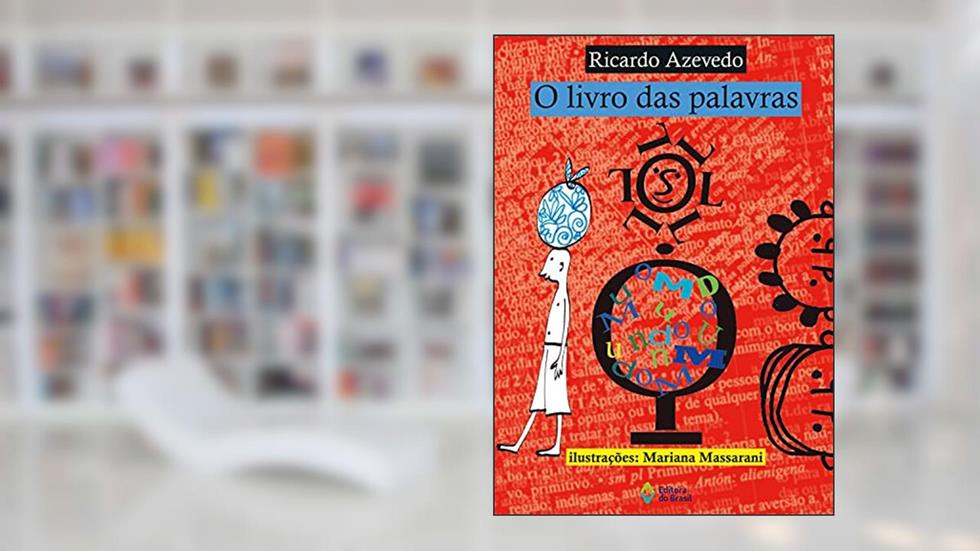 O livro das palavras, do autor Ricardo Azevedo
