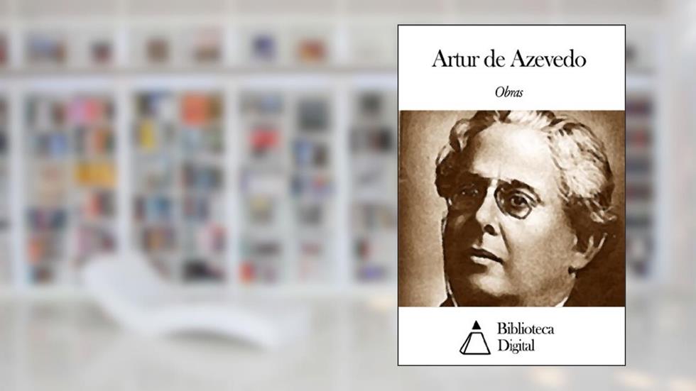 Obras de Artur de Azevedo, do autor Artur de Azevedo