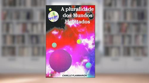 Capa de Pluralidade dos Mundos Habitados, do autor Camile Flamarion