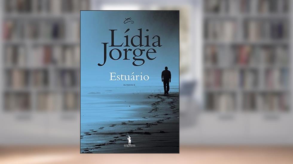 Estuário, do autor Lídia Jorge