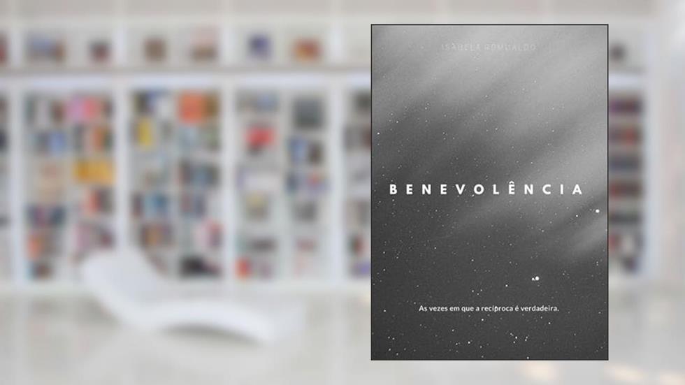 Benevolencia, do autor Isabela Romualdo