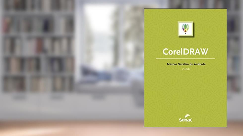 CorelDRAW, do autor Marcos Serafim de Andrade