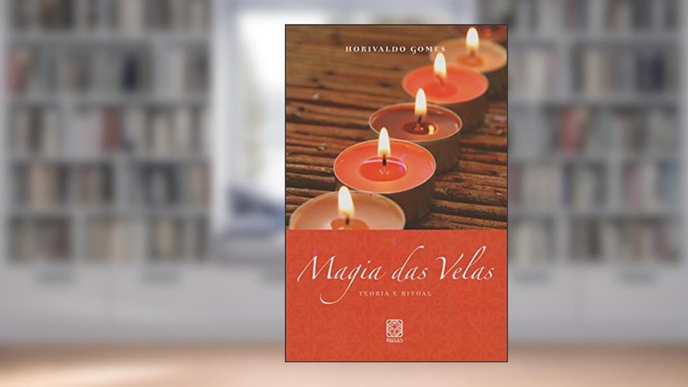 Magia Das Velas Teoria E Ritual, do autor Horivaldo Gomes