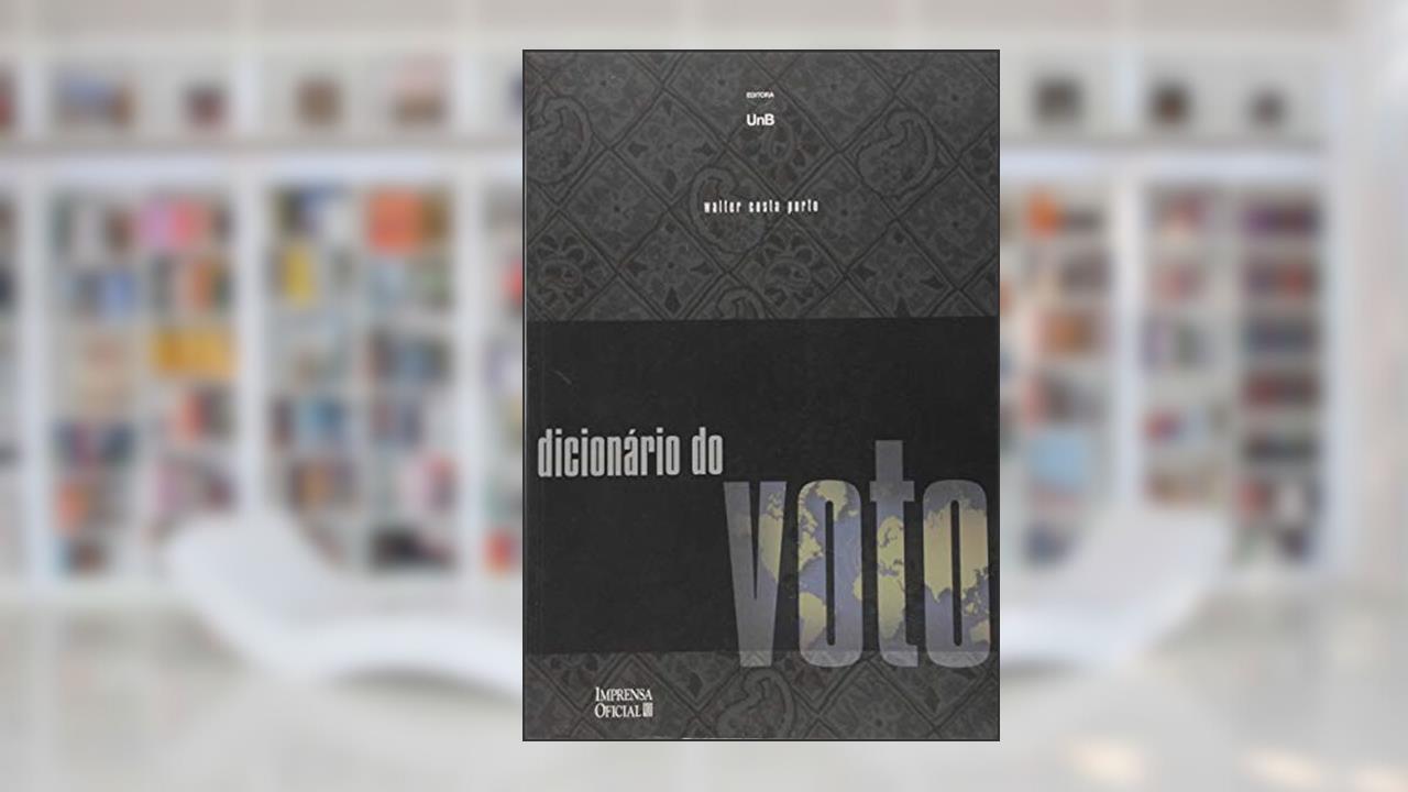 Dicionário do Voto, do autor Walter Costa Porto