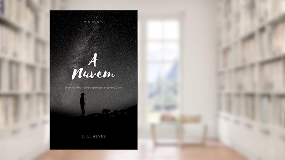 A Nuvem (miniconto), do autor L. L. Alves