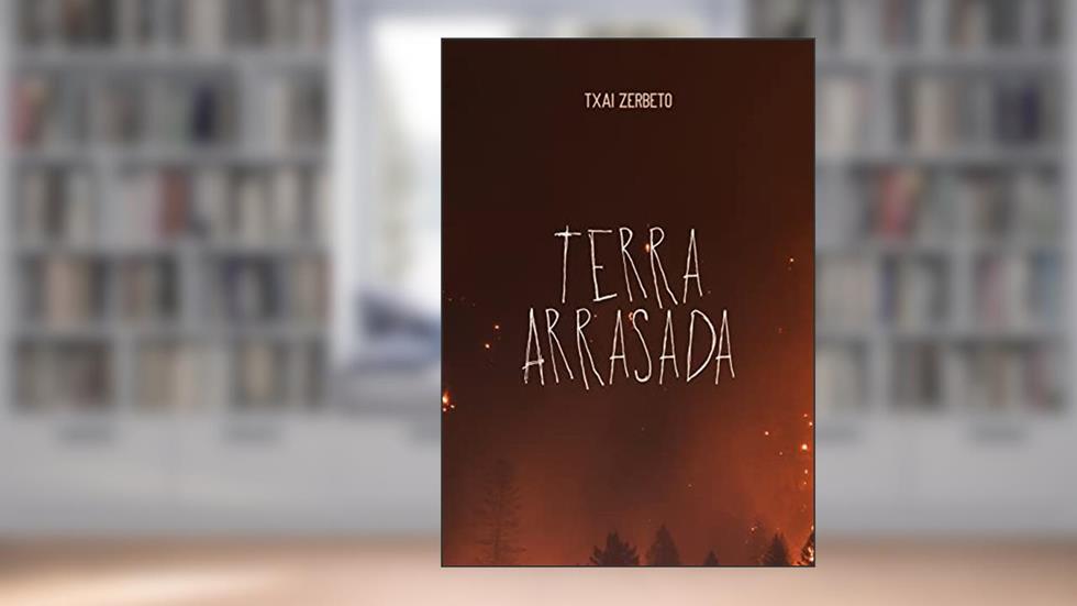 Terra Arrasada: Parte 1, do autor Txai Zerbeto