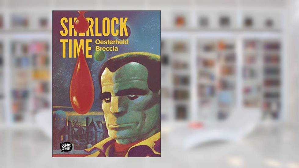 Sherlock Time (exclusivo Amazon), do autor Héctor Oesterheld; Alberto Breccia