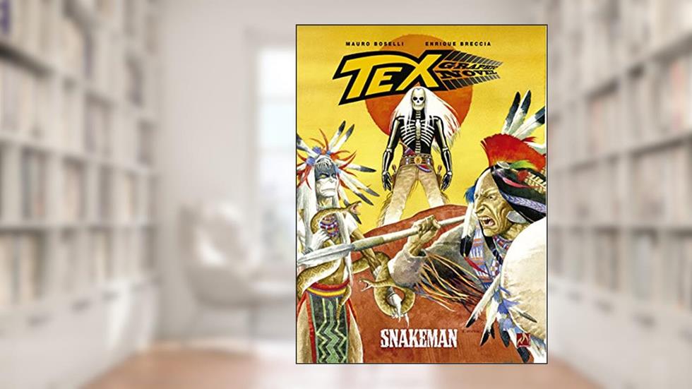 Tex graphic novel Nº 11: Snakeman, do autor Mauro Boselli